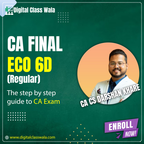 CA Final - Eco 6D (Regular) - CA CS Darshan Khare CA Final - Eco 6D (Regular) - CA CS Darshan Khare