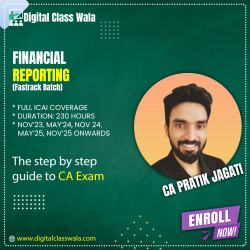 CA Final - Financial Reporting (Fastrack) - CA Pratik Jagati