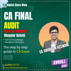CA Final - Audit (Regular) for May 24 Onwards - CA Shubham Keswani