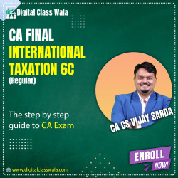 CA Final - International Taxation 6C (Regular) - CA CS Vijay Sarda